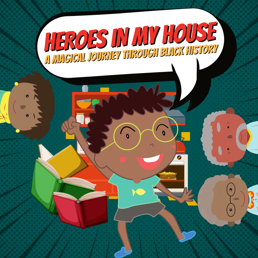 Heroes in my House Graphic